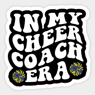 In My Cheer Coach Era Sticker